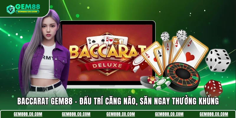 Baccarat Gem88