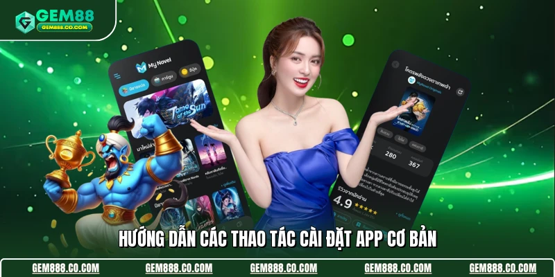 Hướng dẫn các thao tác cài đặt app cơ bản