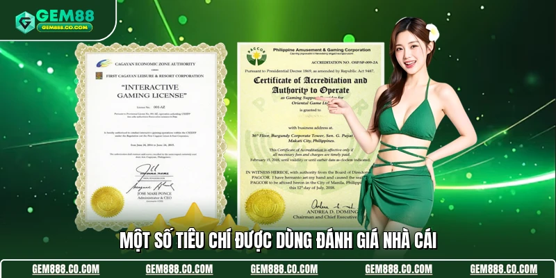 Một số tiêu chí được dùng đánh giá nhà cái