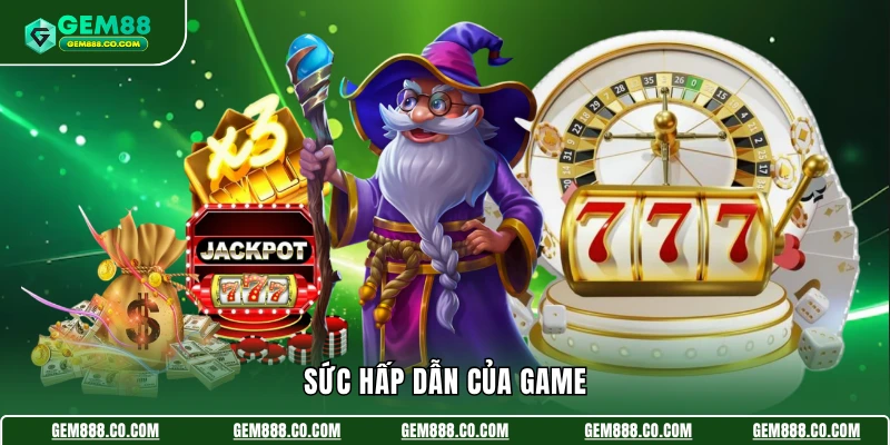 Sức hấp dẫn của game